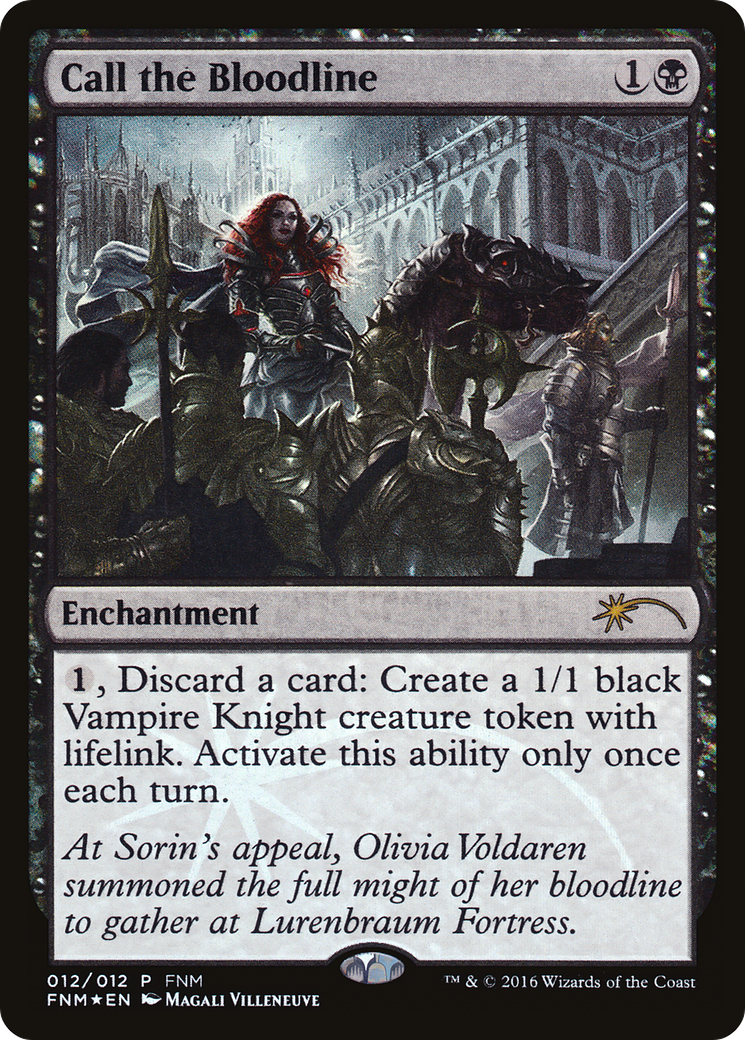 Call the Bloodline (FNM-012) [Friday Night Magic 2016] Foil
