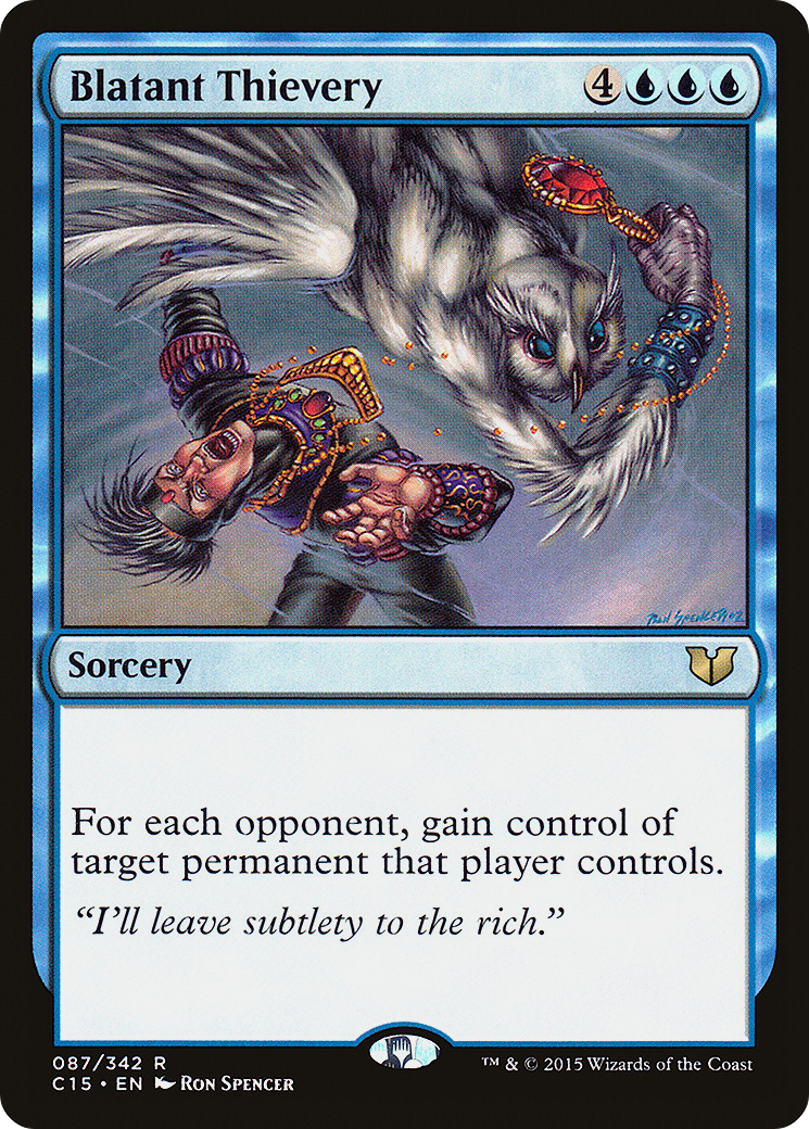 Blatant Thievery (C15-087) [Commander 2015]