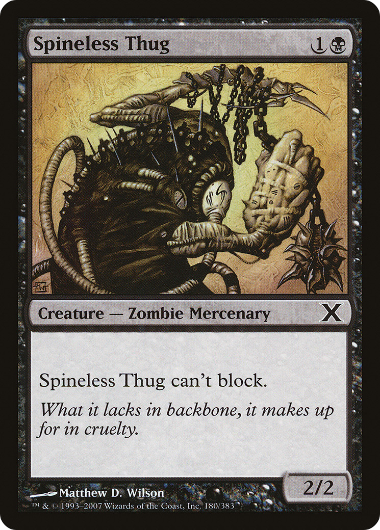 Spineless Thug (10E-180) [Tenth Edition] Foil