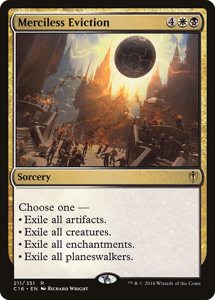 Merciless Eviction (C16-211) [Commander 2016]
