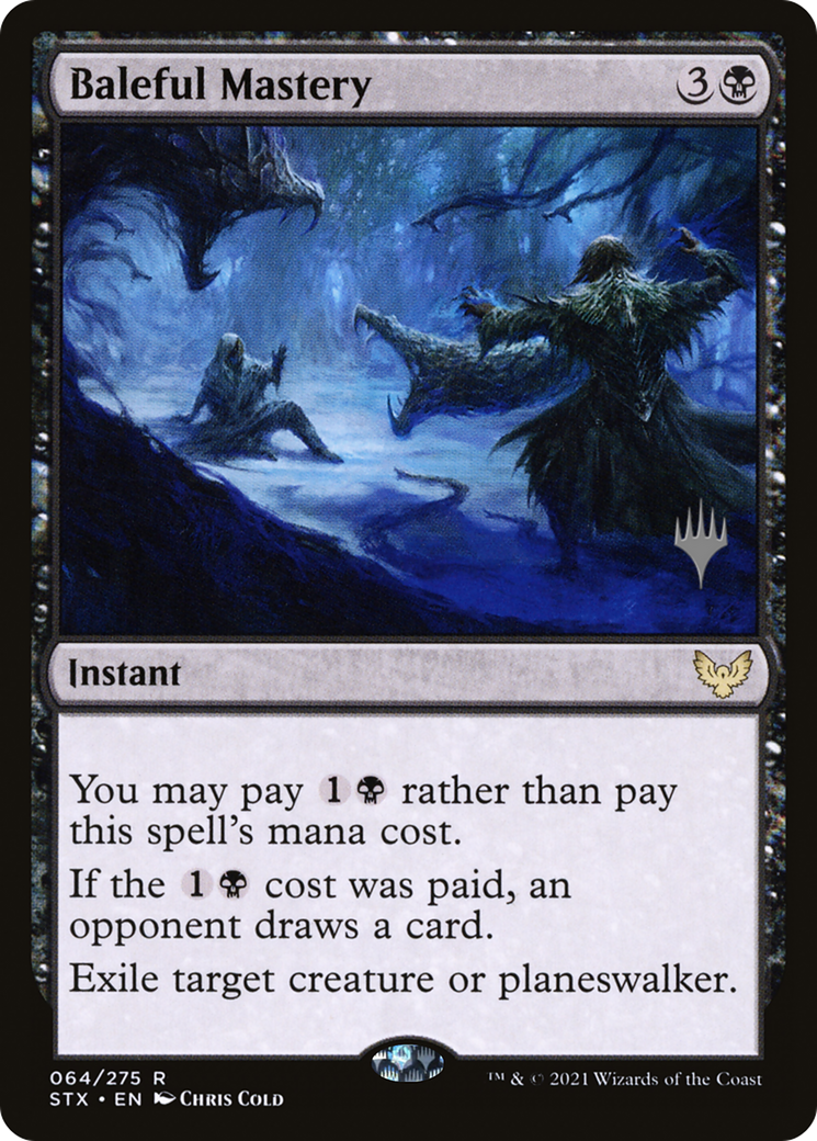 Baleful Mastery (PPSTX-64P) [Promo Pack: Strixhaven: School of Mages Promos] Foil