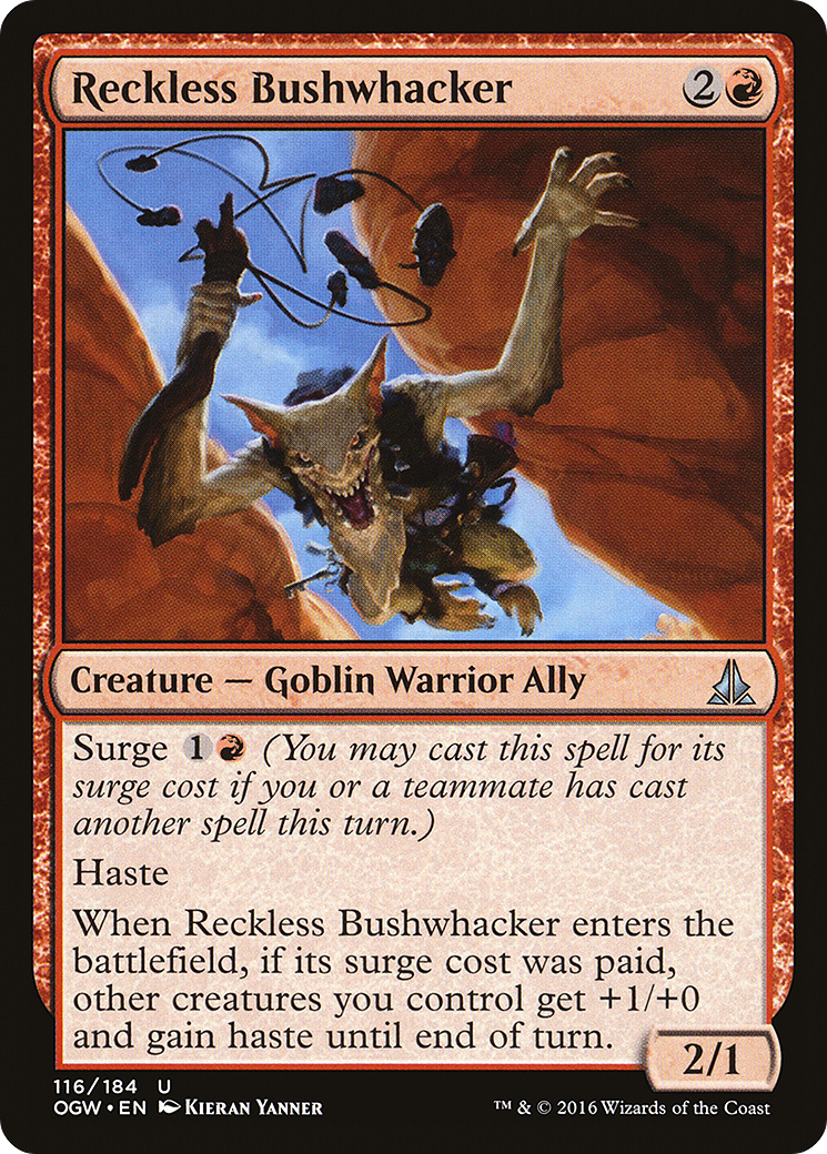 Reckless Bushwhacker (OGW-116) [Oath of the Gatewatch] Foil