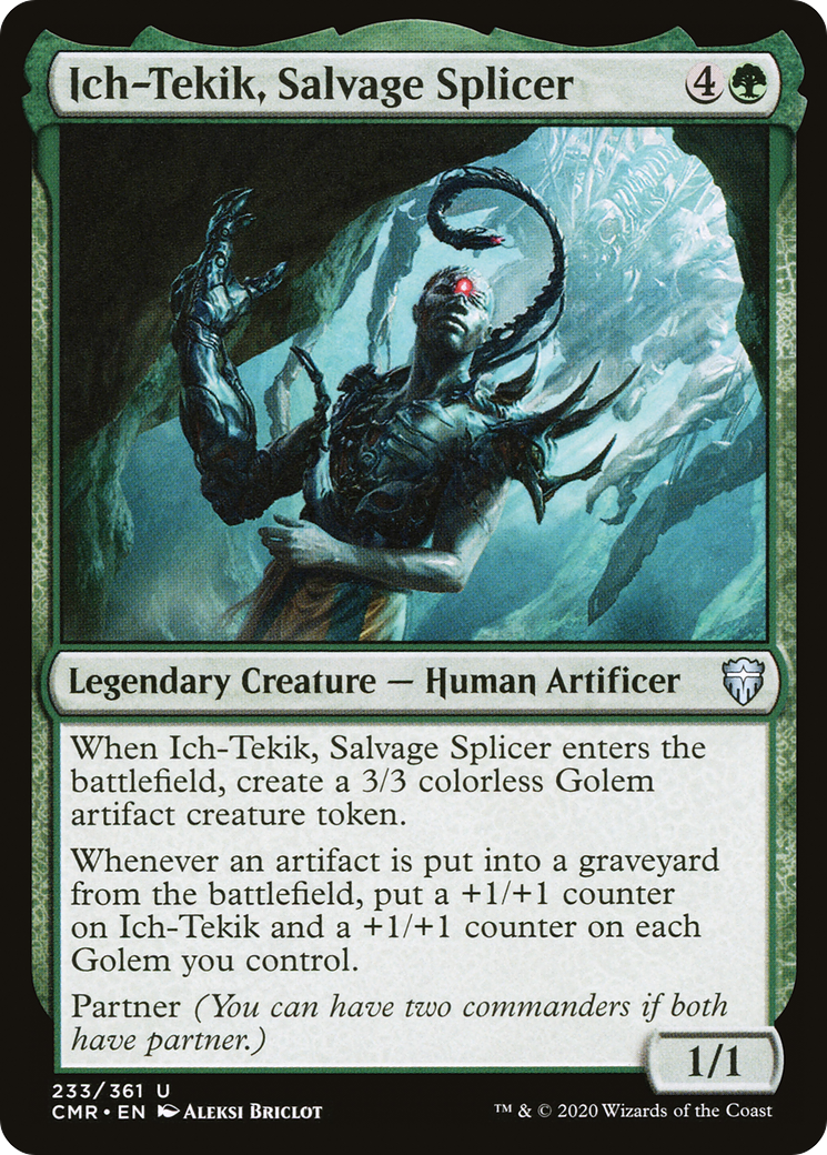 Ich-Tekik, Salvage Splicer (CMR-233) [Commander Legends]