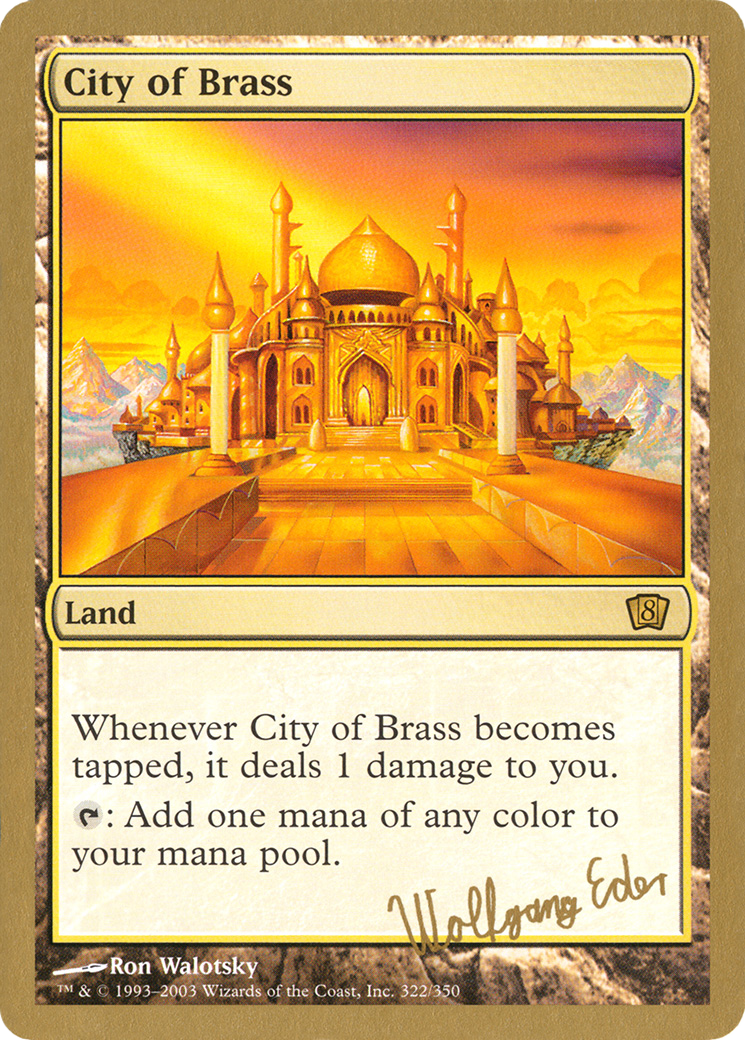 City of Brass - 2003 Wolfgang Eder (8ED) [World Championship Decks 2003]