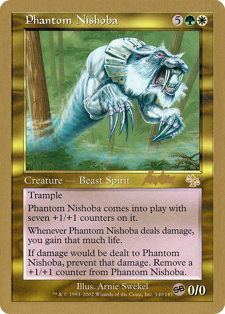 Phantom Nishoba - 2002 Brian Kibler (JUD) (SB) [World Championship Decks 2002]