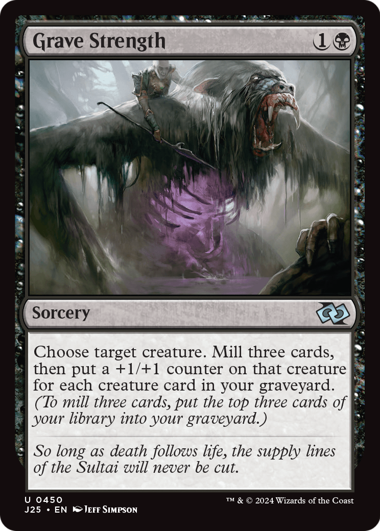 Grave Strength (J25-450) [Foundations Jumpstart]