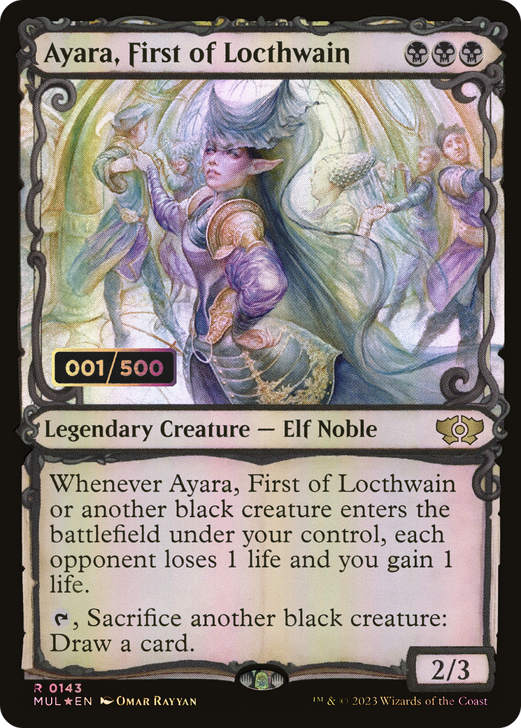 Ayara, First of Locthwain (Serial Numbered) (MUL-143) (Showcase) [Multiverse Legends] Foil