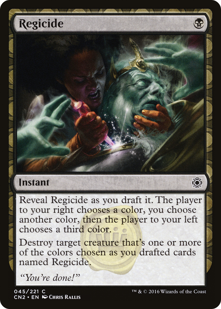 Regicide (CN2-045) [Conspiracy: Take the Crown]