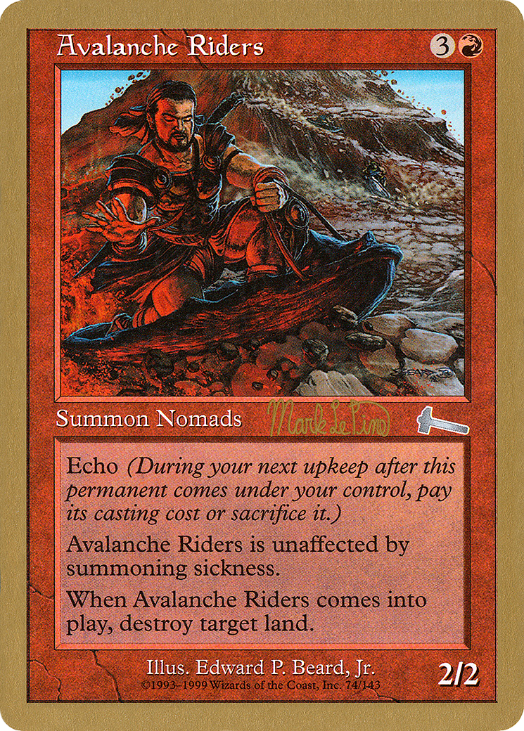 Avalanche Riders - 1999 Mark Le Pine (ULG) [World Championship Decks 1999]