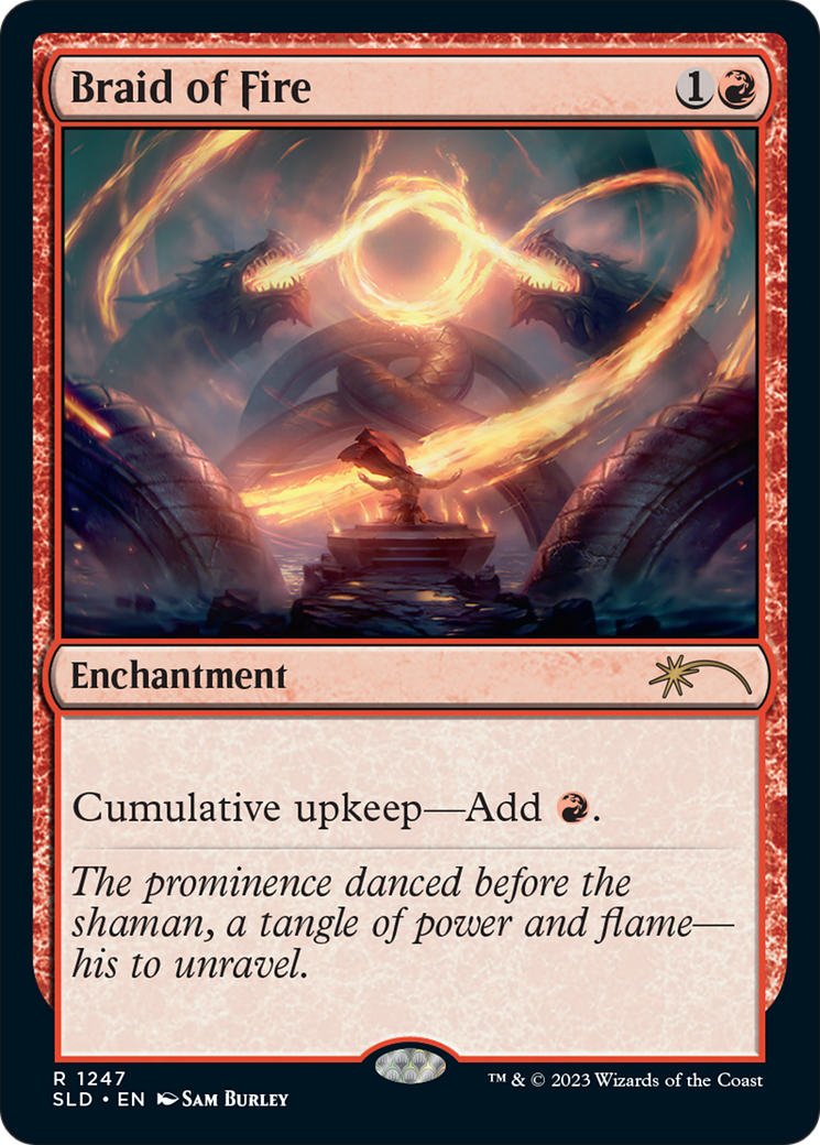 Braid of Fire (SLD-1247) [Secret Lair Drop] Foil