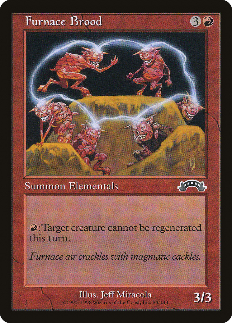 Furnace Brood (EXO-084) [Exodus]