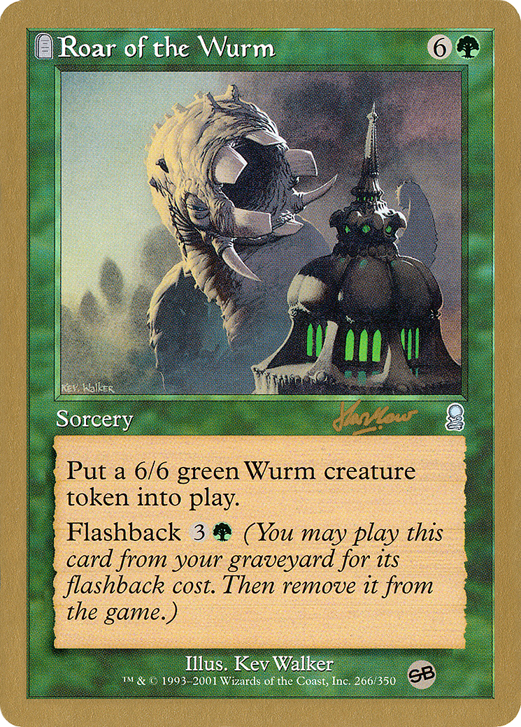 Roar of the Wurm - 2002 Sim Han How (ODY) (SB) (WCD-SHH266SB) [World Championship Decks 2002]