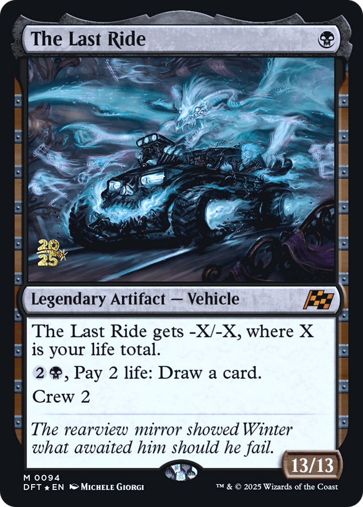 The Last Ride (PRE-094) [Prerelease Cards] Foil