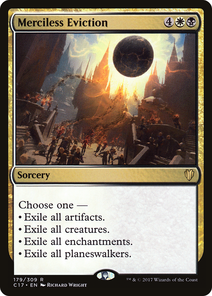 Merciless Eviction (C17-179) [Commander 2017]