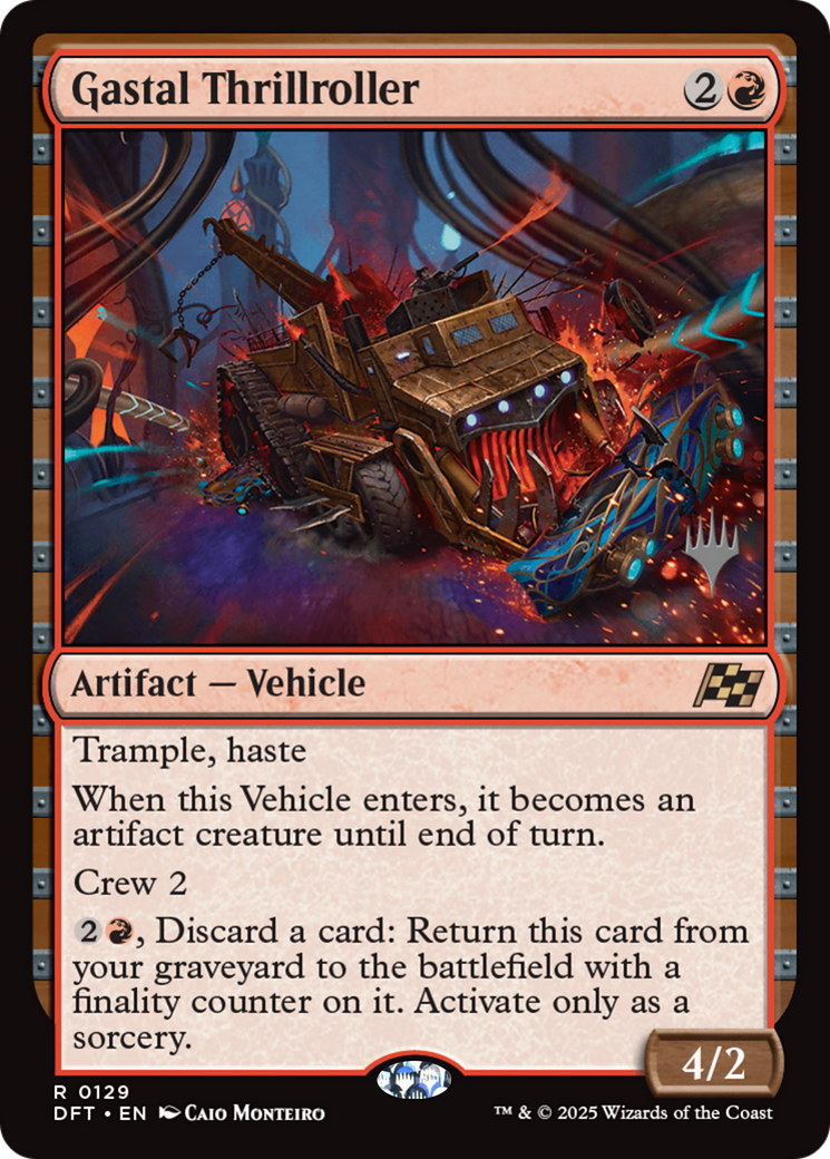 Gastal Thrillroller (PPDFT-129) [Promo Pack: Aetherdrift] Foil