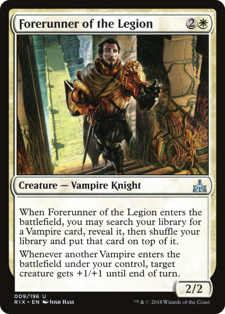 Forerunner of the Legion (RIX-009) [Rivals of Ixalan]