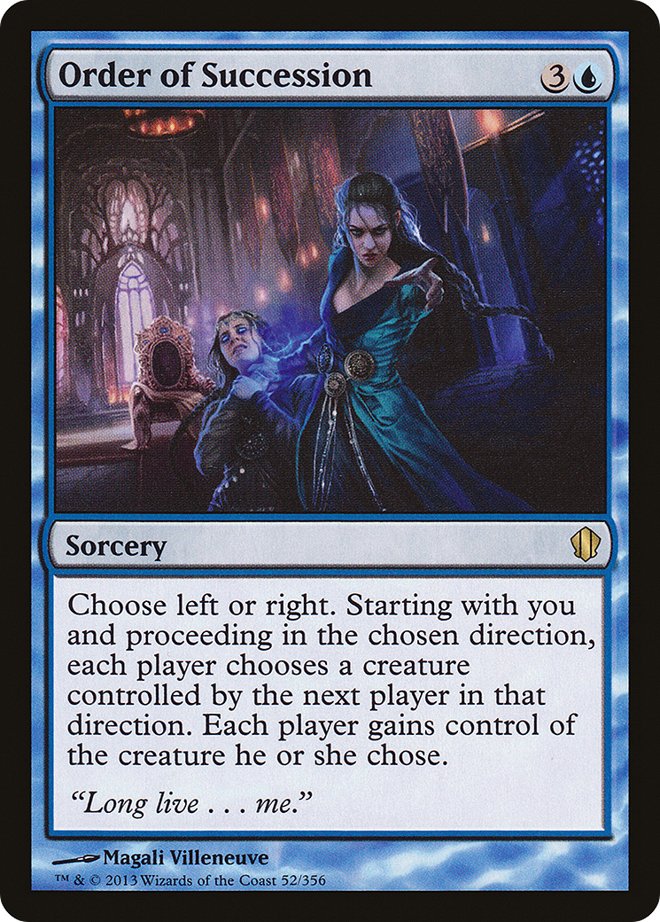 Order of Succession (C13-052) [Commander 2013]
