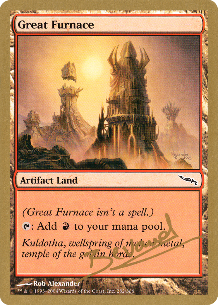 Great Furnace - 2004 Manuel Bevand (MRD) [World Championship Decks 2004]