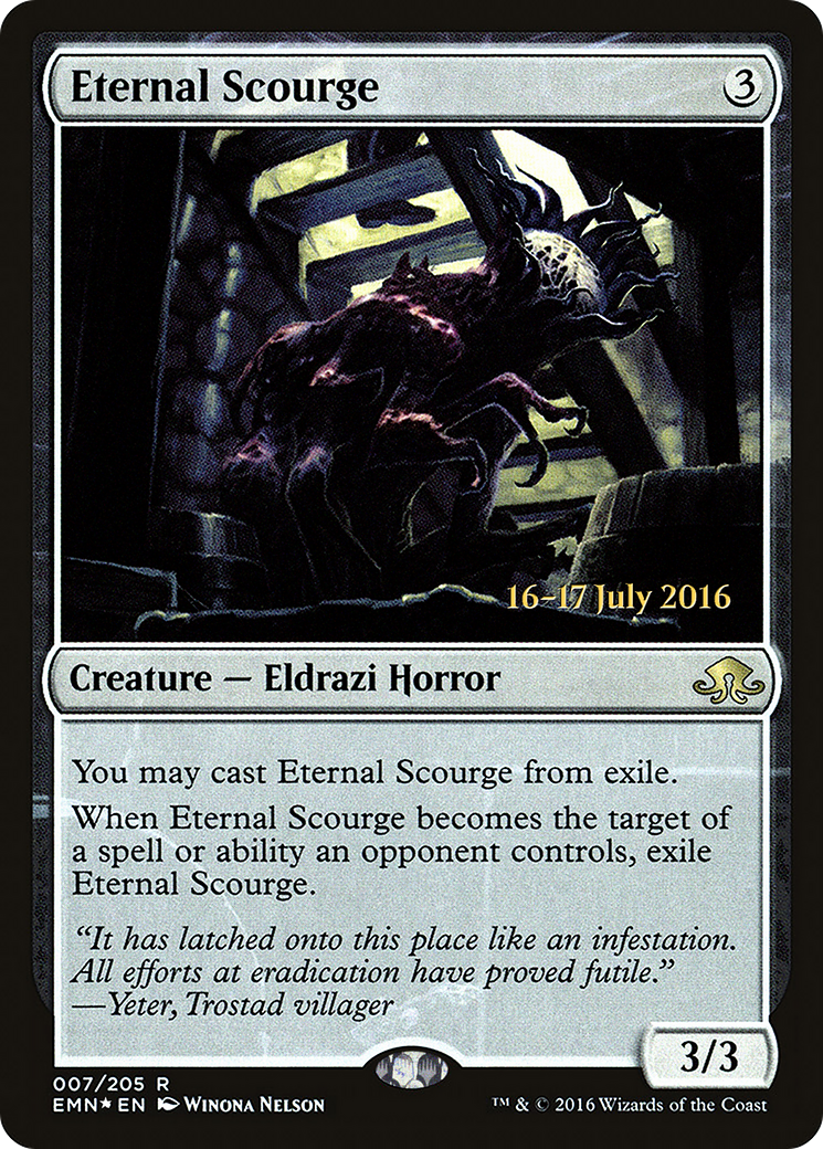 Eternal Scourge (PRE-07S) [Eldritch Moon Promos] Foil