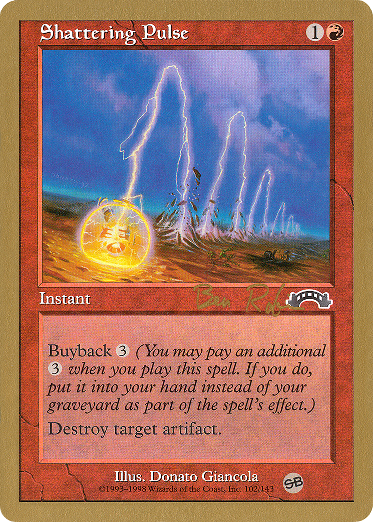Shattering Pulse - 1998 Ben Rubin (EXO) (SB) [World Championship Decks 1998]