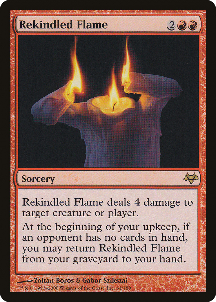 Rekindled Flame (EVE-061) [Eventide]