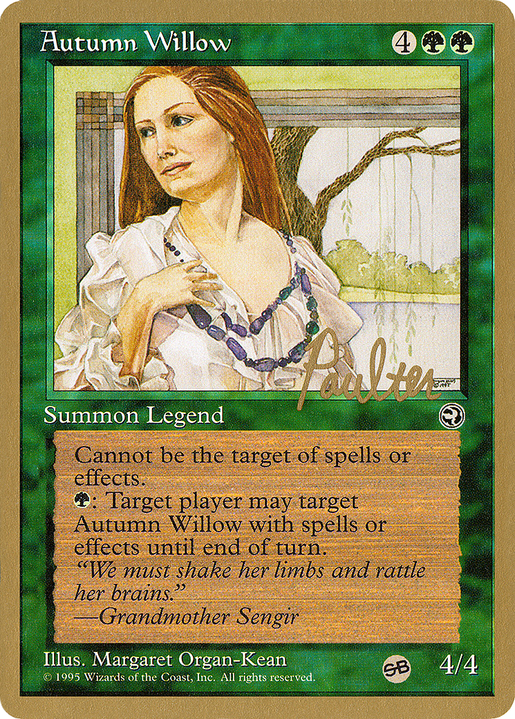 Autumn Willow - 1996 Preston Poulter (HML) (SB) [Pro Tour Collector Set]