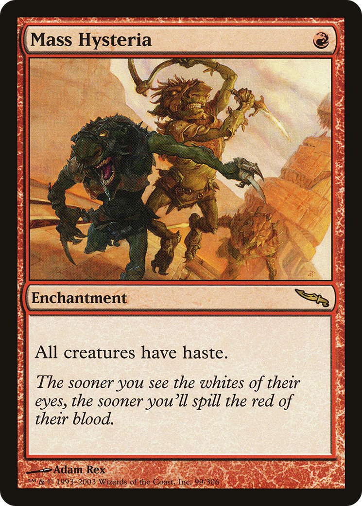 Mass Hysteria (MRD-099) [Mirrodin]