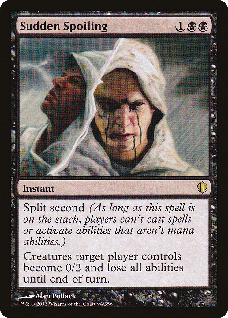 Sudden Spoiling (C13-094) [Commander 2013]