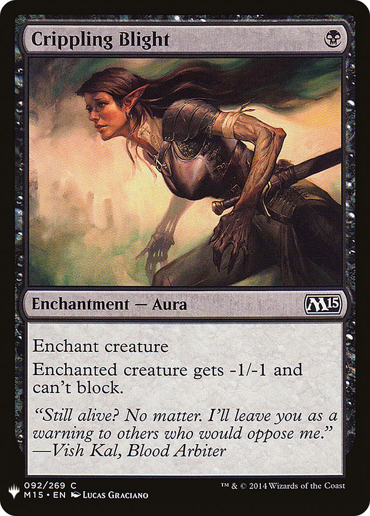 Crippling Blight (LIST-M15-92) [The List]