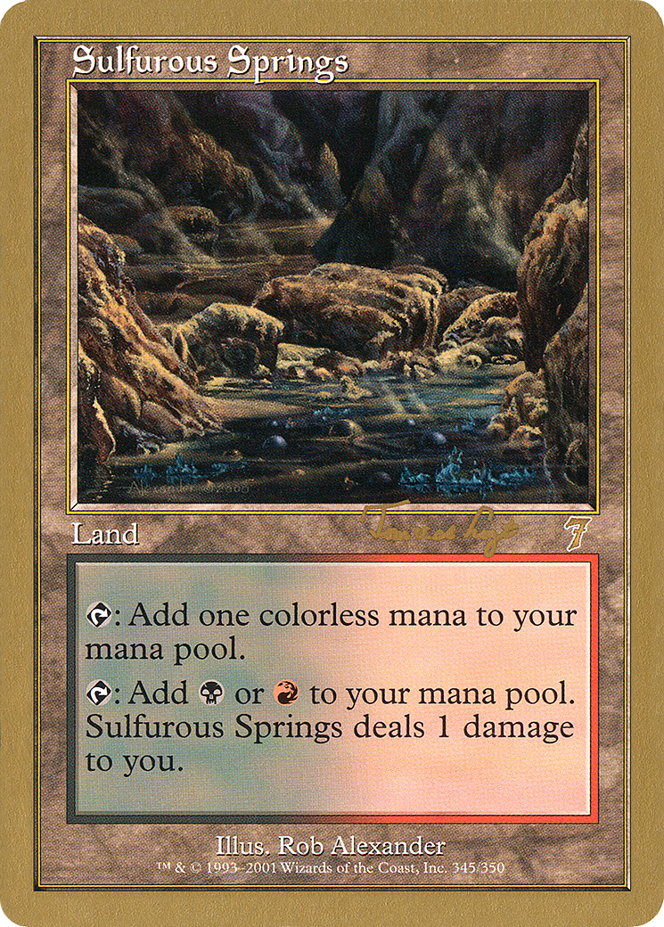 Sulfurous Springs - 2001 Tom van de Logt (7ED) [World Championship Decks 2001]