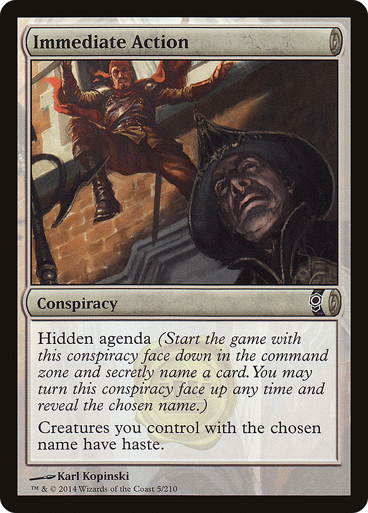 Immediate Action (CNS-005) [Conspiracy] Foil