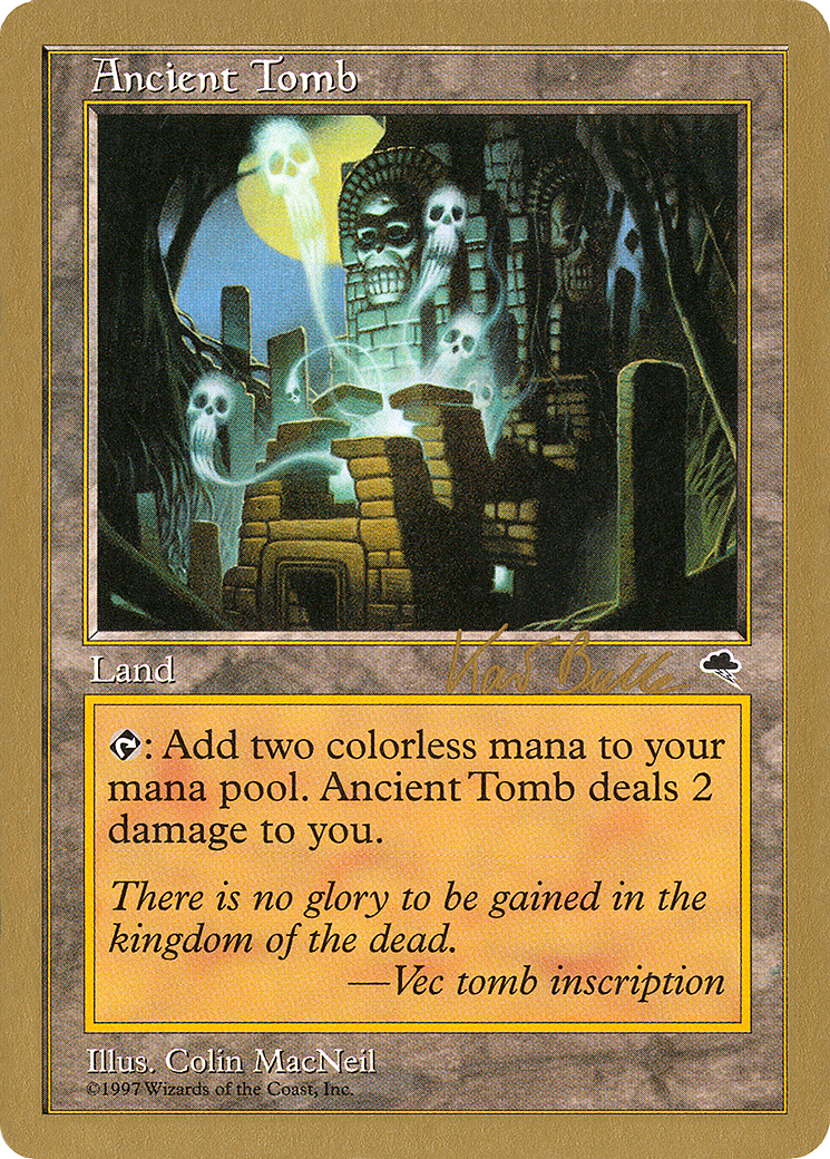 Ancient Tomb - 1999 Kai Budde (TMP) [World Championship Decks 1999]