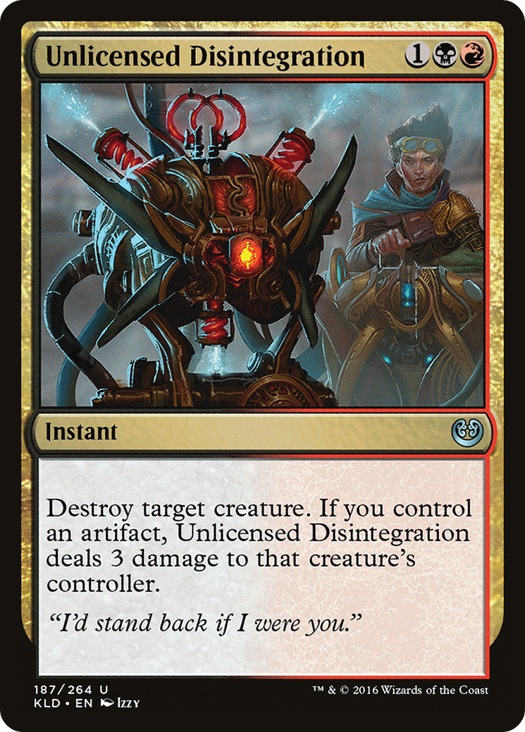 Unlicensed Disintegration (KLD-187) [Kaladesh]
