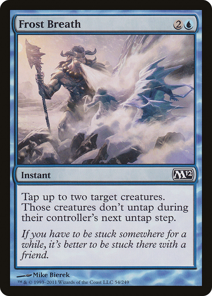 Frost Breath (M12-054) [Magic 2012]