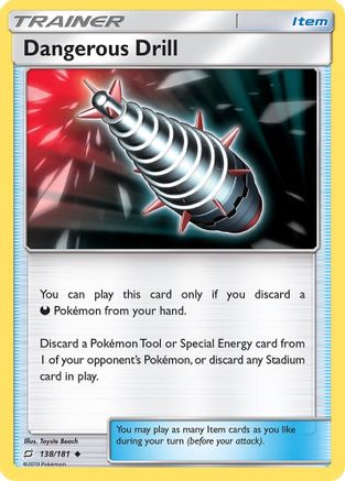 Dangerous Drill (138/181) [SM  Team Up] - Uncommon