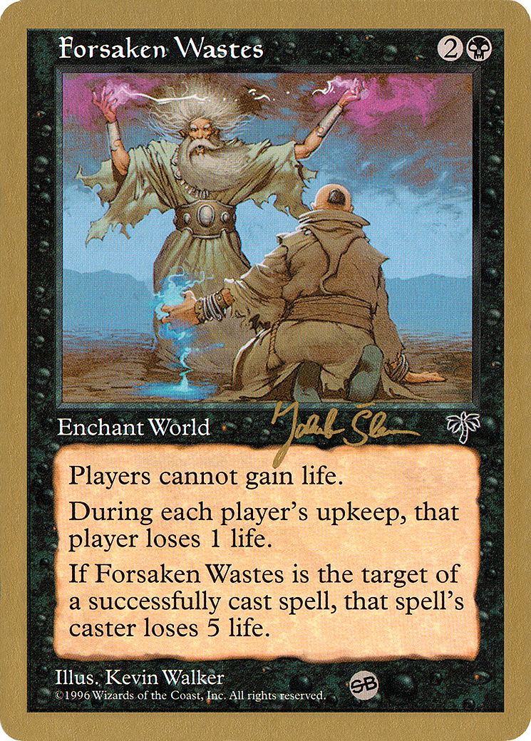 Forsaken Wastes - 1997 Jakub Slemr (MIR) (SB) [World Championship Decks 1997]