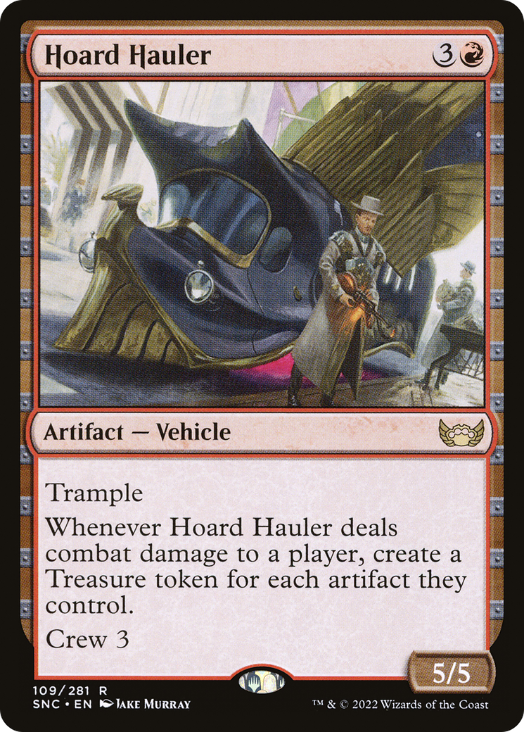 Hoard Hauler (SNC-109) [Streets of New Capenna]