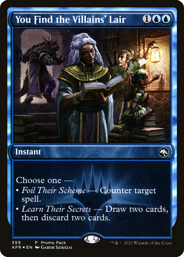 You Find the Villains' Lair (PPAFR-399) [Promo Pack: Adventures in the Forgotten Realms]