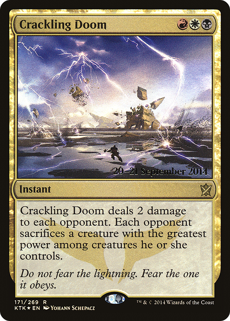 Crackling Doom (PRE-171S) [Khans of Tarkir Promos] Foil