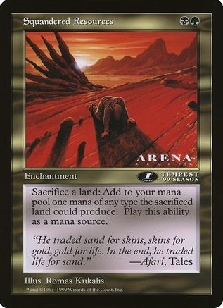 Squandered Resources (Arena League) [Oversize Cards]