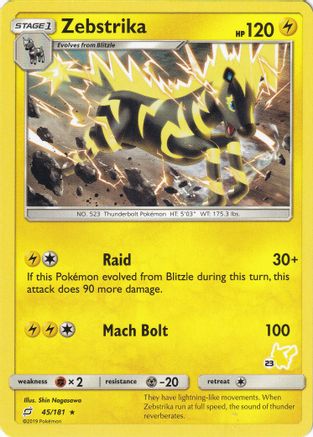 Zebstrika (#23 Pikachu Stamped) (45/181) [Battle Academy] - Promo