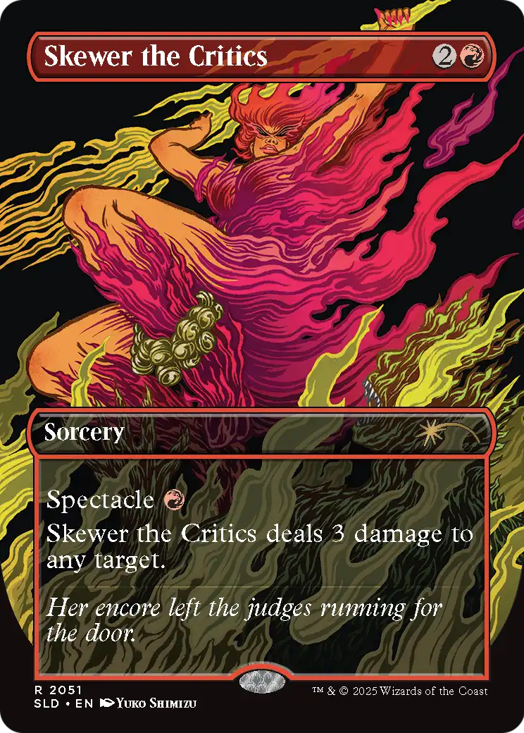 Skewer the Critics (SLD-2051) (Borderless) [Secret Lair Drop] Foil