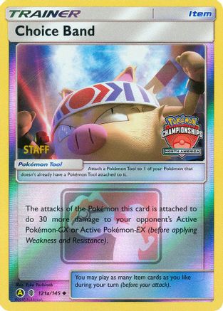 Choice Band (North America Championships) [Staff] (121a/145) [League & Championship Cards] Reverse Holofoil - Promo