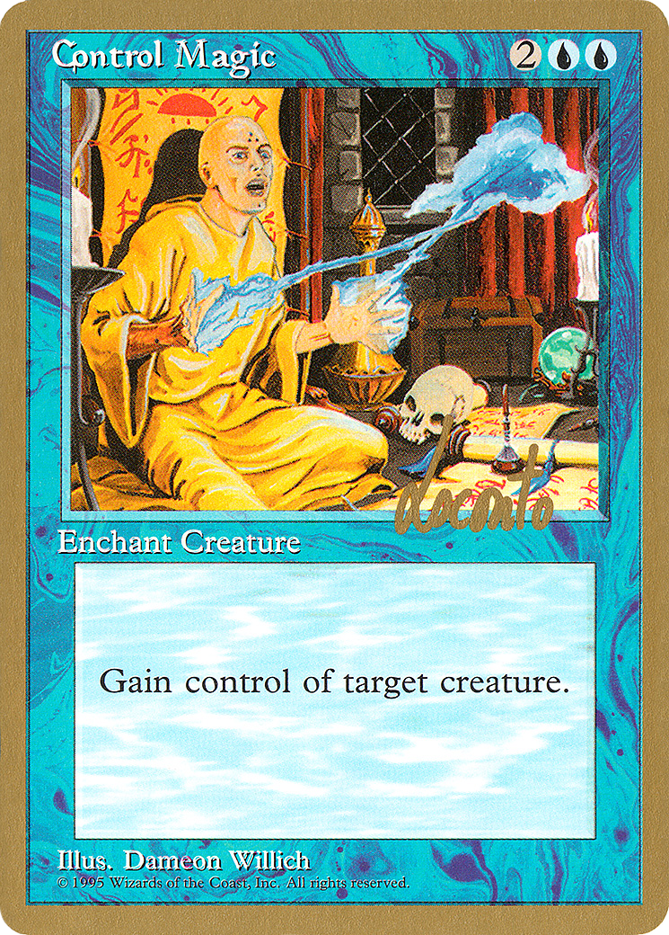 Control Magic - 1996 Michael Loconto (4ED) [Pro Tour Collector Set]