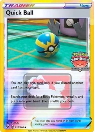 Quick Ball (North America Championships) (237/264) [League & Championship Cards] Reverse Holofoil - Promo