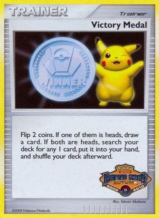 Victory Medal - 2009-2010 (Battle Road Autumn) [League & Championship Cards] Holofoil - Promo
