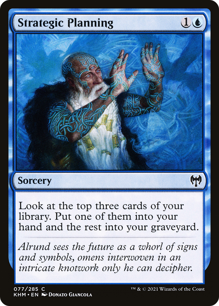 Strategic Planning (KHM-077) [Kaldheim]