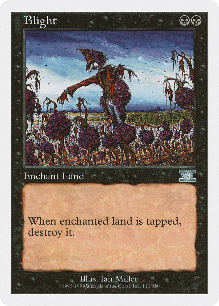 Blight (6ED-113) [Classic Sixth Edition]