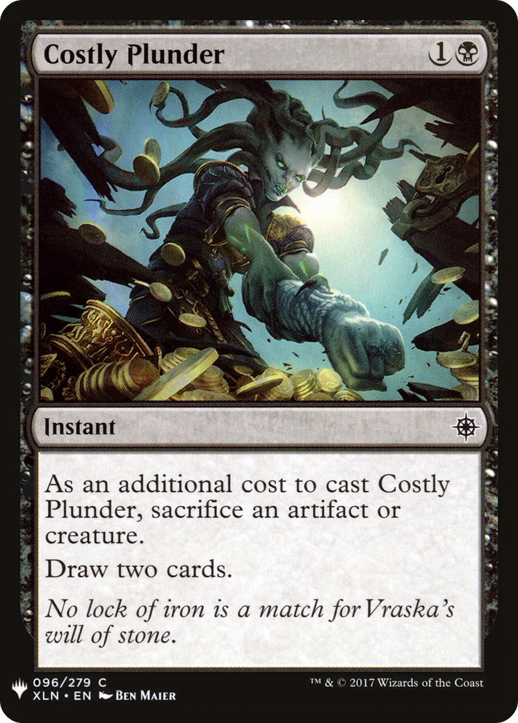 Costly Plunder (LIST-XLN-96) [The List]
