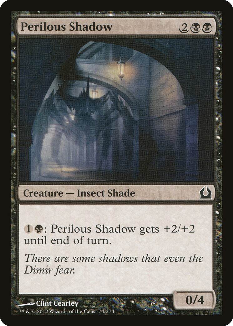 Perilous Shadow (RTR-074) [Return to Ravnica]